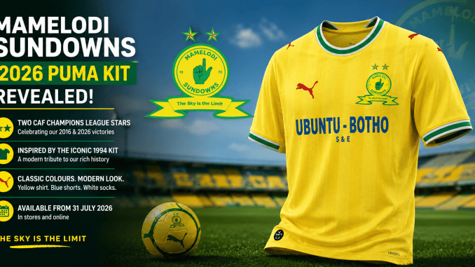 Mamelodi Sundowns 2026 Puma kit unveiled, featuring the new yellow home jersey with two CAF Champions League stars and the iconic club crest