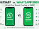WhatsApp and WhatsApp Business: Key Differences