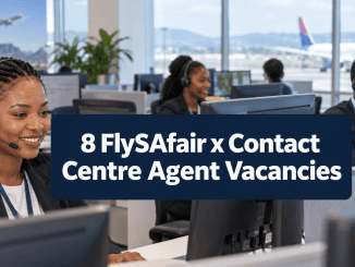 8 x Contact Centre Agent Vacancies at FlySafair